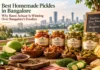 Best homemade pickles in Bangalore featuring Rasoi Achaar mango, jackfruit, bitter gourd and green chilli pickles